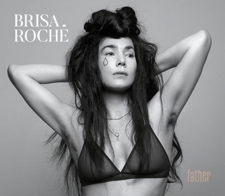 « Father »,le nouvel album de Brisa&nbsp;Roché