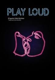 « Play Loud », de Falk Ritcher par la compagnie Les&nbsp;Fâcheux