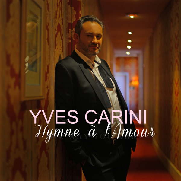 « Hymne à l’amour », extrait du nouvel album de jazz symphonique, « The way you are », d’Yves&nbsp;Carini