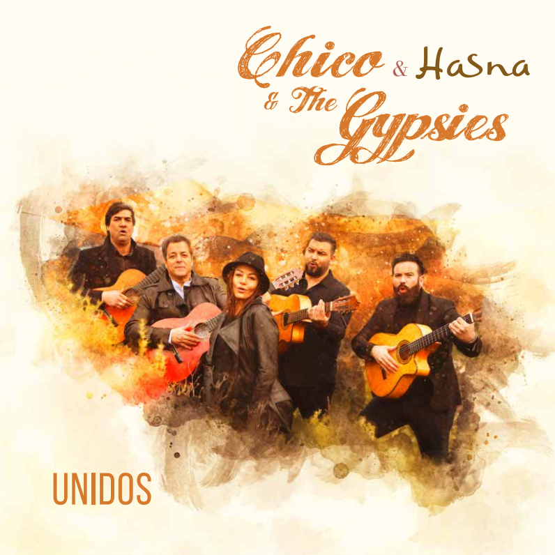 « Unidos », le nouvel album de Chico & The Gypsies &&nbsp;Hasna