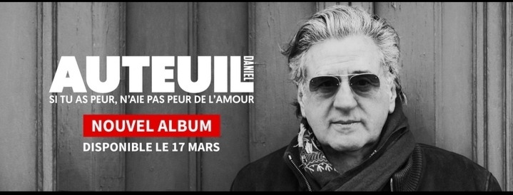 &laquo;&nbsp;Si tu as peur, n&rsquo;aie pas peur (de l&rsquo;amour)&nbsp;&raquo;, le nouvel album de Daniel&nbsp;Auteuil