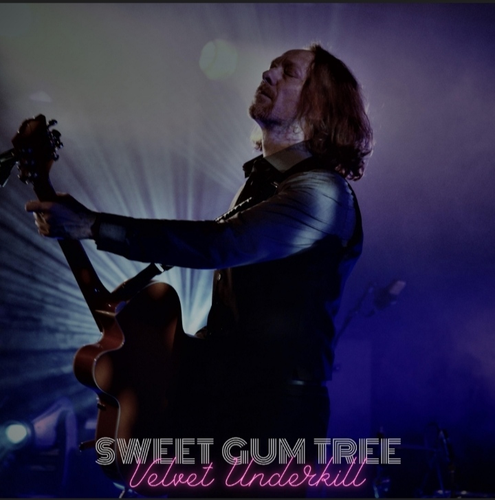 Sweet Gum Tree – Nouveau single « Velvet Underkill&nbsp;»