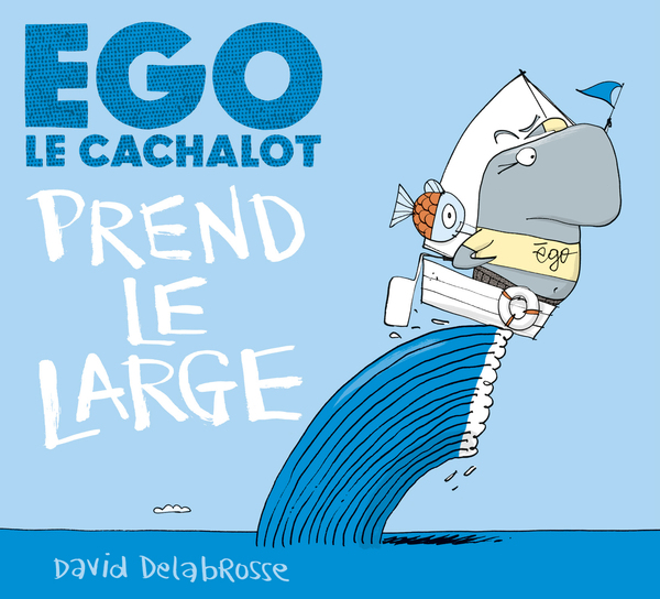 &laquo;&nbsp;Ego le Cachalot prend le large&nbsp;&raquo;, le nouvel album du projet jeunesse de David&nbsp;Delabrosse